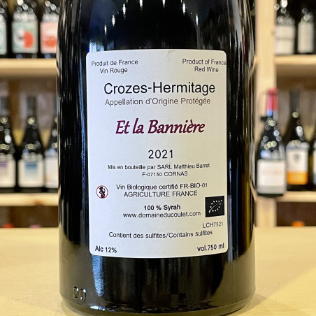 Domaine du Coulet - Et la Bannière ... [Crozes Hermitage]